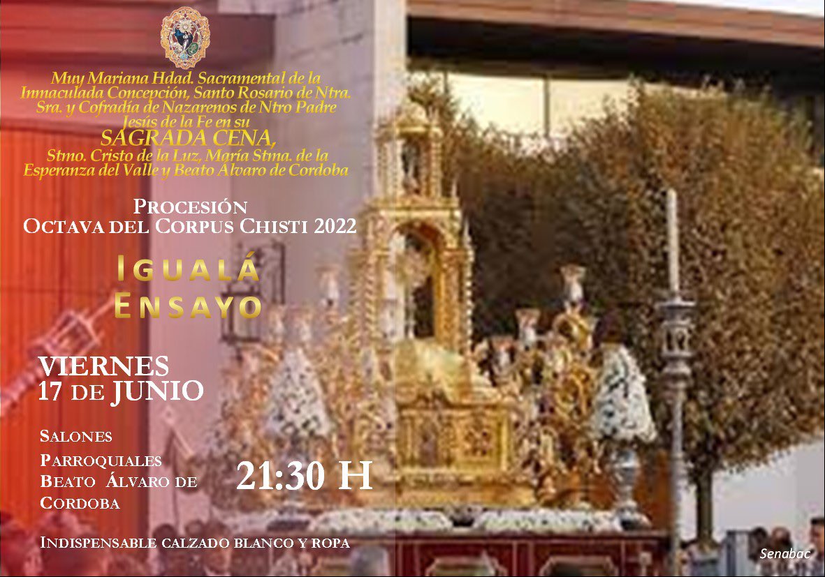 Igualá y ensayo del paso del Corpus Christi. 

El próximo viernes 17 de Junio, a las 21:30 horas y en los salones parroquiales de nuestra sede canónica, la Parroquia Beato Álvaro de Córdoba, tendrá lugar la igualá y ensayo de costaleros del paso de Corpus Christi.