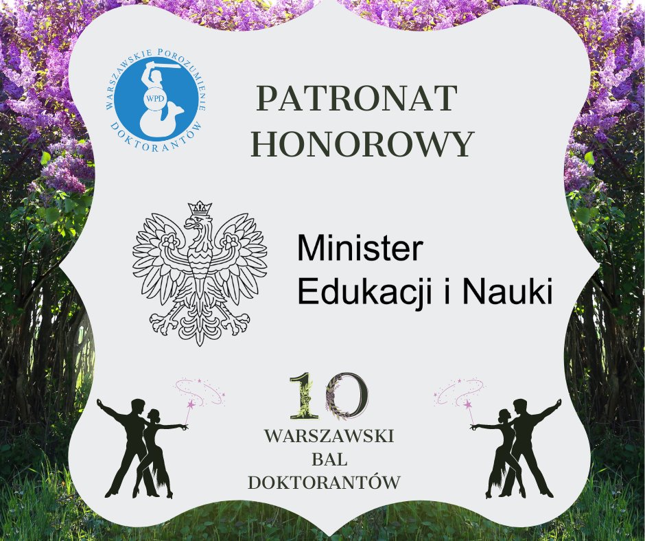 WPDedupl's tweet photo. Z dumą informujemy Was, że X Warszawski Bal Doktorantów uzyskał Patronat Honorowy  Ministra Edukacji i Nauki Przemysława Czarnka. 

@MEIN_GOV_PL https://t.co/BZpleXeoQA