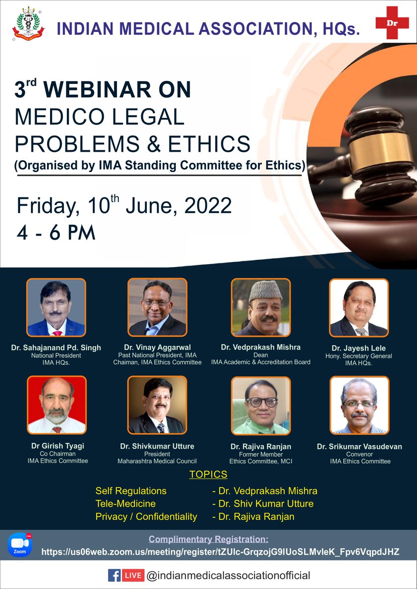 Dear Doctor Greetings from Indian Medical Association (HQs.)! IMA Standing Committee for Medical Ethics is organising 3rd Webinar on “Medico Legal Problems and Ethics” on 10th June, 2022 at 04:00 PM. Registration Link for this meeting as follows us06web.zoom.us/meeting/regist…