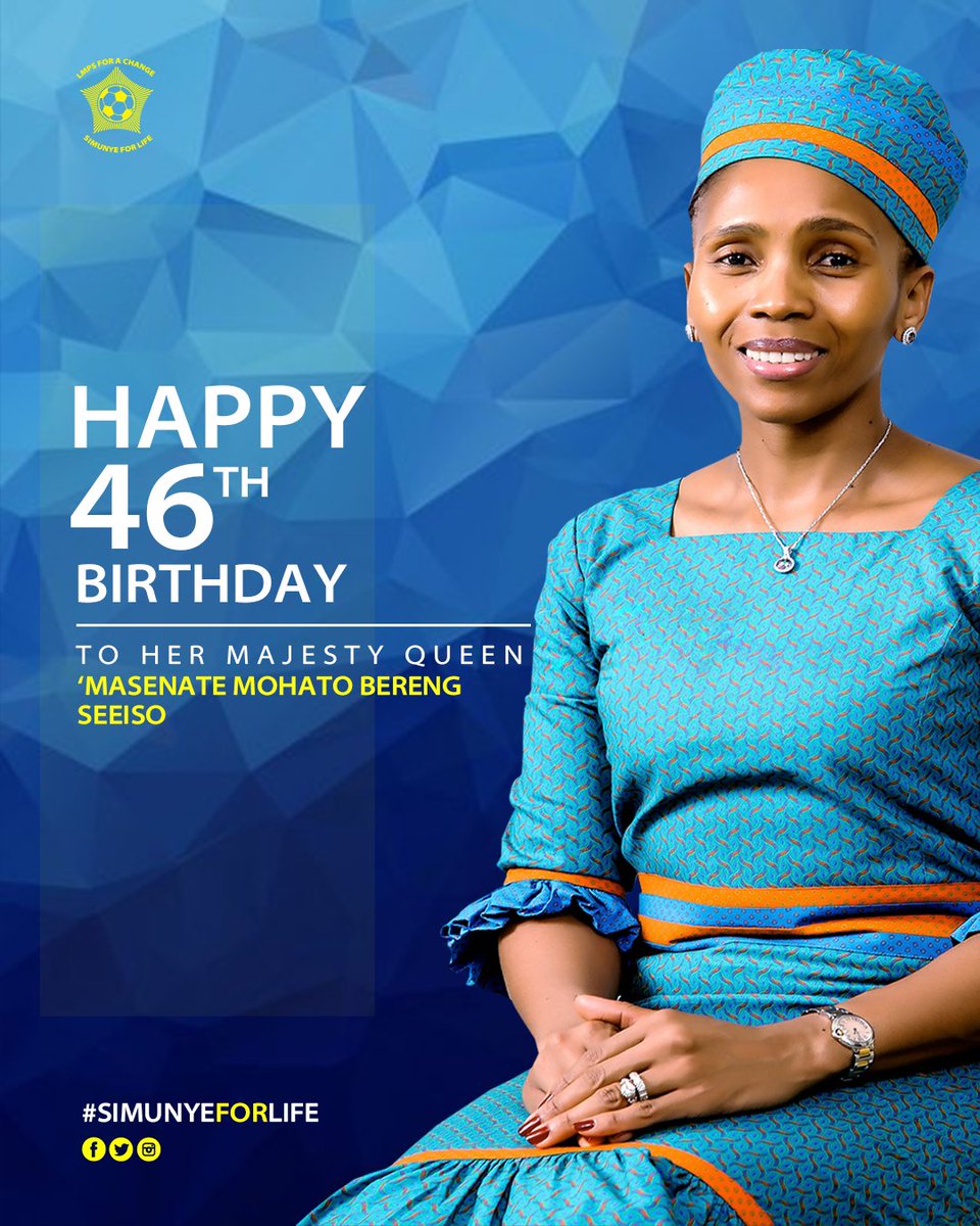 #LMPSFC wishes the happiest  birthday  to Her Majesty  QUEEN 'MASENATE MOHATO BERENG SEEISO. 

"HOLA U RE HOLELE 'MABASOTHO"