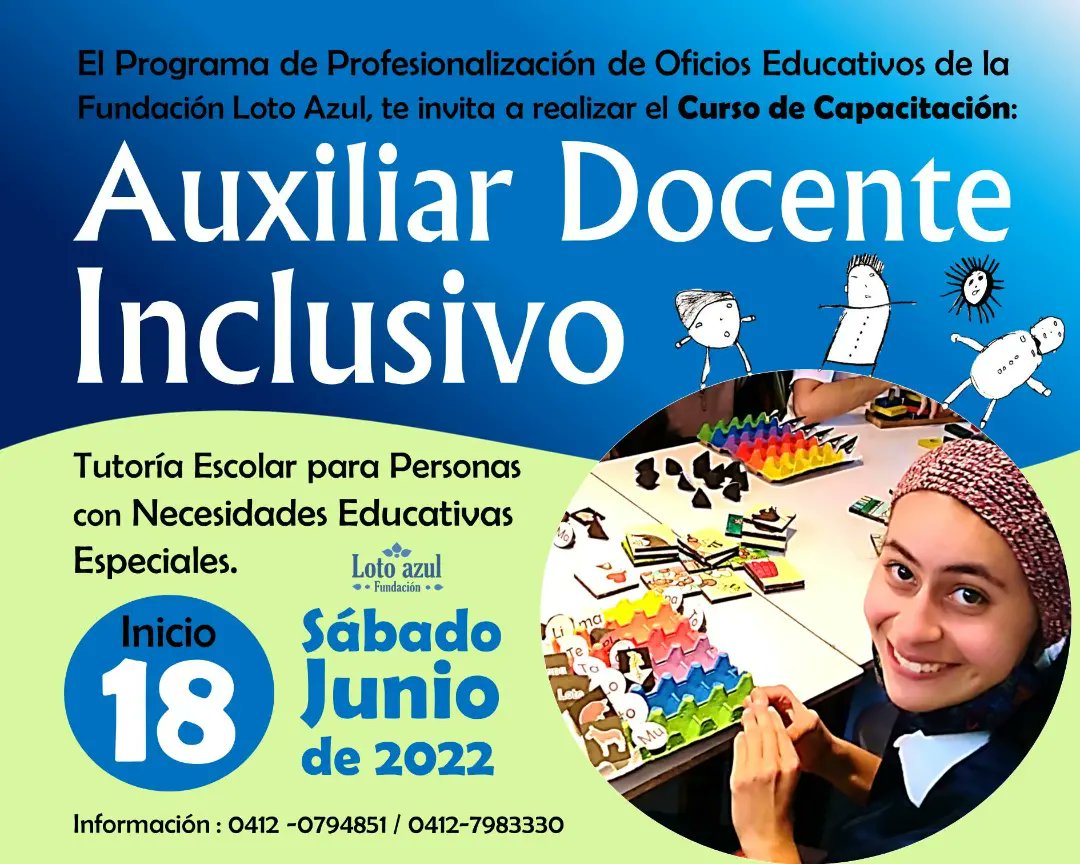 iderni's tweet photo. Curso de Capacitación:
AUXILIAR DOCENTE INCLUSIVO
(Maestras/os Sombra)
A beneficio de los programas sociales de la Fundación Loto Azul.
https://t.co/RnSwhXKejN https://t.co/ZAbfTZTVHj