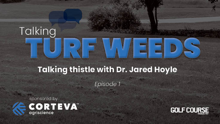GCImagazine's tweet photo. .@CortevaUSTurf Midwest T&amp;O territory manager Dr. @Jared_Hoyle joins us for a conversation about thistle — and how you can handle it — in the first episode of a new podcast series all about turf weeds: https://t.co/v3jriyoTOx #TalkingTurfWeeds https://t.co/cSfgKCfpDr