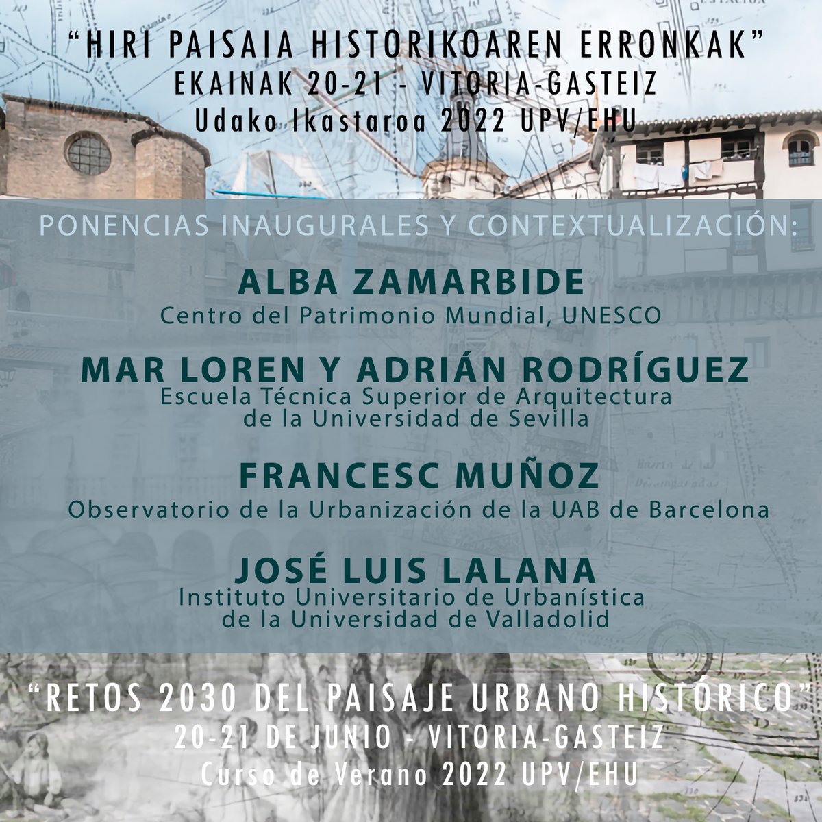 La 1º mesa del curso de verano "Retos 2030 del Paisaje Urbano Histórico comienza de esta manera👇