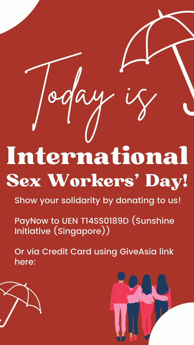 Today is International Sex Workers' Day! Show your solidarity with sex workers by donating to us! PayNow to UEN T14SS0189D or using credit card via give.asia/charity/projec… ☂️☂️✊✊
