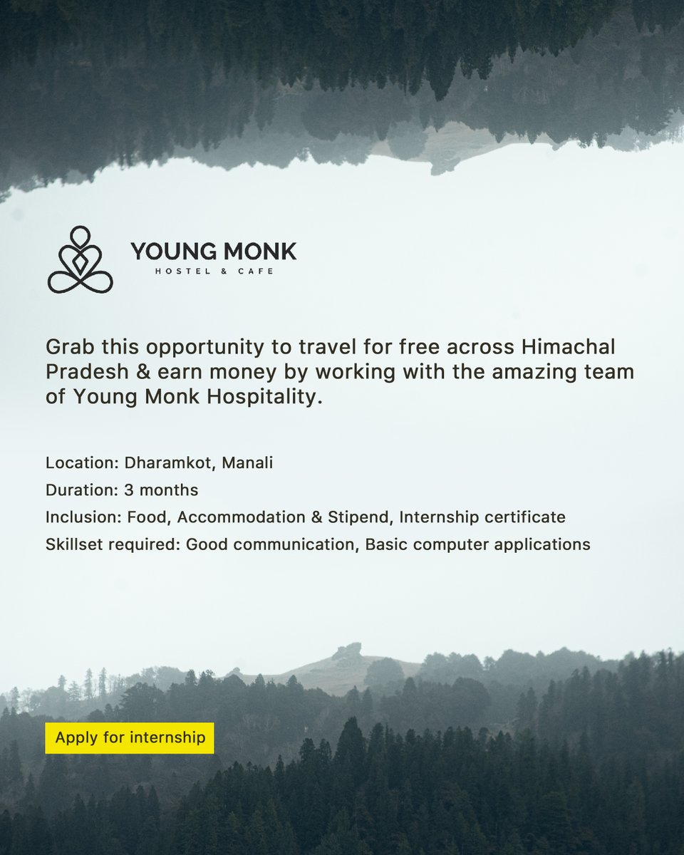 Apply now for an internship. Get a chance to travel for free while making money with Young Monk. Send this to someone who you think is looking for such an opportunity.

Contact on whatsapp for your application.
+91 91931 91934

#YoungMonkHostel #OldManali #Dharamkot