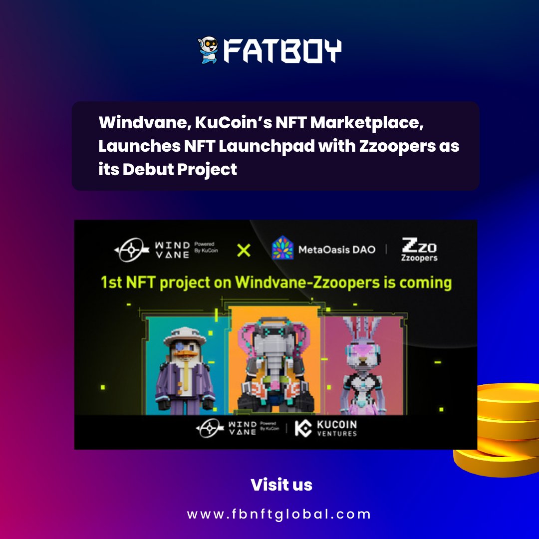 FatBoyNFT's tweet photo. -KuCoin, a leading global cryptocurrency trading platform, launched a brand-new NFT Launchpad on its Windvane NFT Marketplace. Zzoopers, an NFT project that enables users to collect and use vivid and adorable animal avatars as digital identities across many different metaverses. https://t.co/EUPLMvhPEv