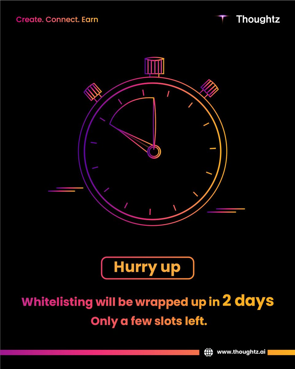 ThoughtzAi's tweet photo. Whitelisting is about to close in 2 days, hurry up and get whitelisted. Only a few slots left.
#Thoughtz #ThoughtzAi #AI $TH https://t.co/H4Gh4CxyJK