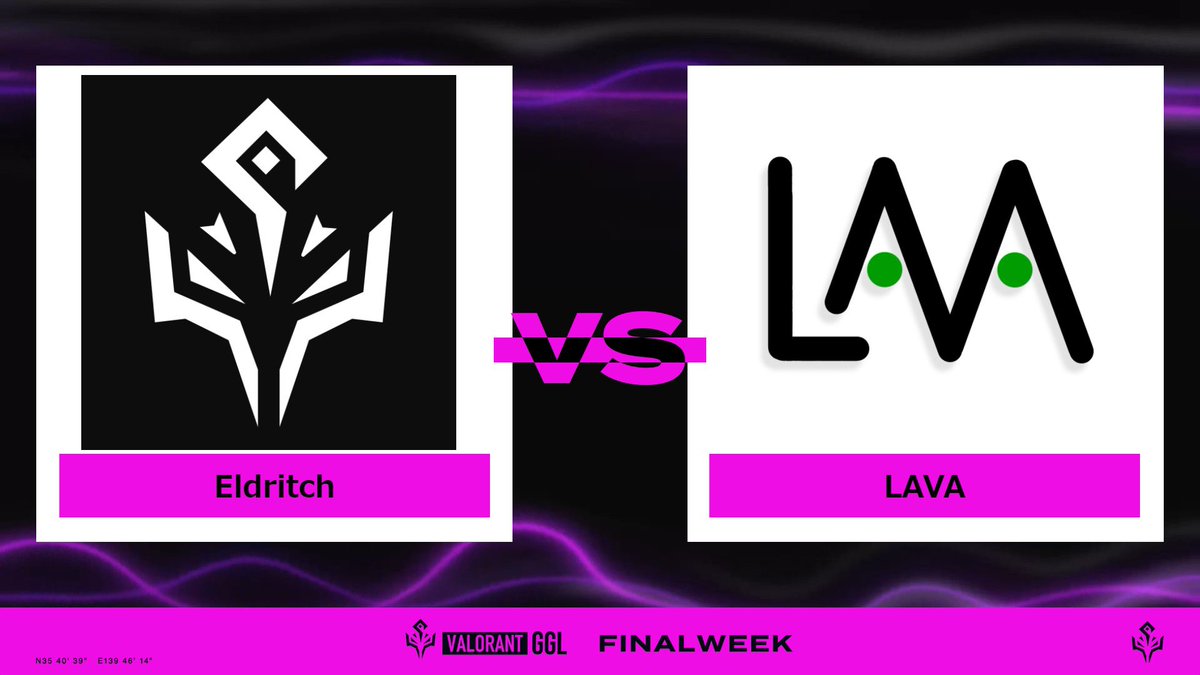 VALORANT_GGL's tweet photo. ━━━━━━━━━━━━━━
#VALORANTGGL FINAL WEEK
━━━━━━━━━━━━━━
🔥第2試合🔥
【 Eldritch 】vs【 LAVA 】
決勝へ進出するのはどのチームだ⁉️
.
🔴📹配信はこちら
【Twitch】
https://t.co/7CpV0BKuOg
【YouTube】
https://t.co/4JyVNHSdhS
#VALORANT大会 #VALORANT https://t.co/qmMUu3xJ0T