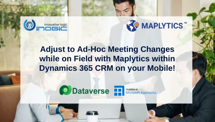 inogic's tweet image. Adjust to Ad-Hoc Meeting Changes while on Field with @Maplytics within #Dynamics365 CRM on your Mobile! 
bit.ly/3ttEgkT 

#MapAnalytics #ProximitySearch #RealTime #MSDyn365 #FieldSales #Fieldreps