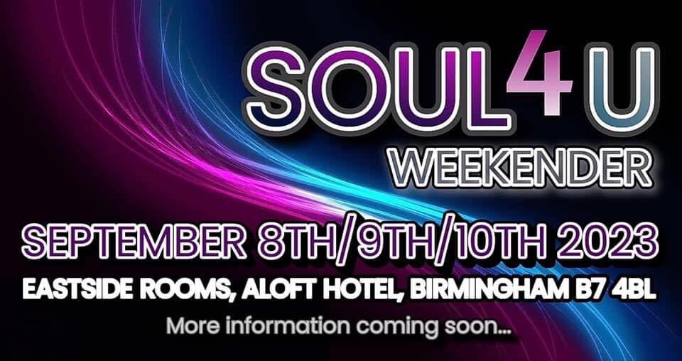 We are now taking booking for Soul 4 U check our website soul4u.co.uk