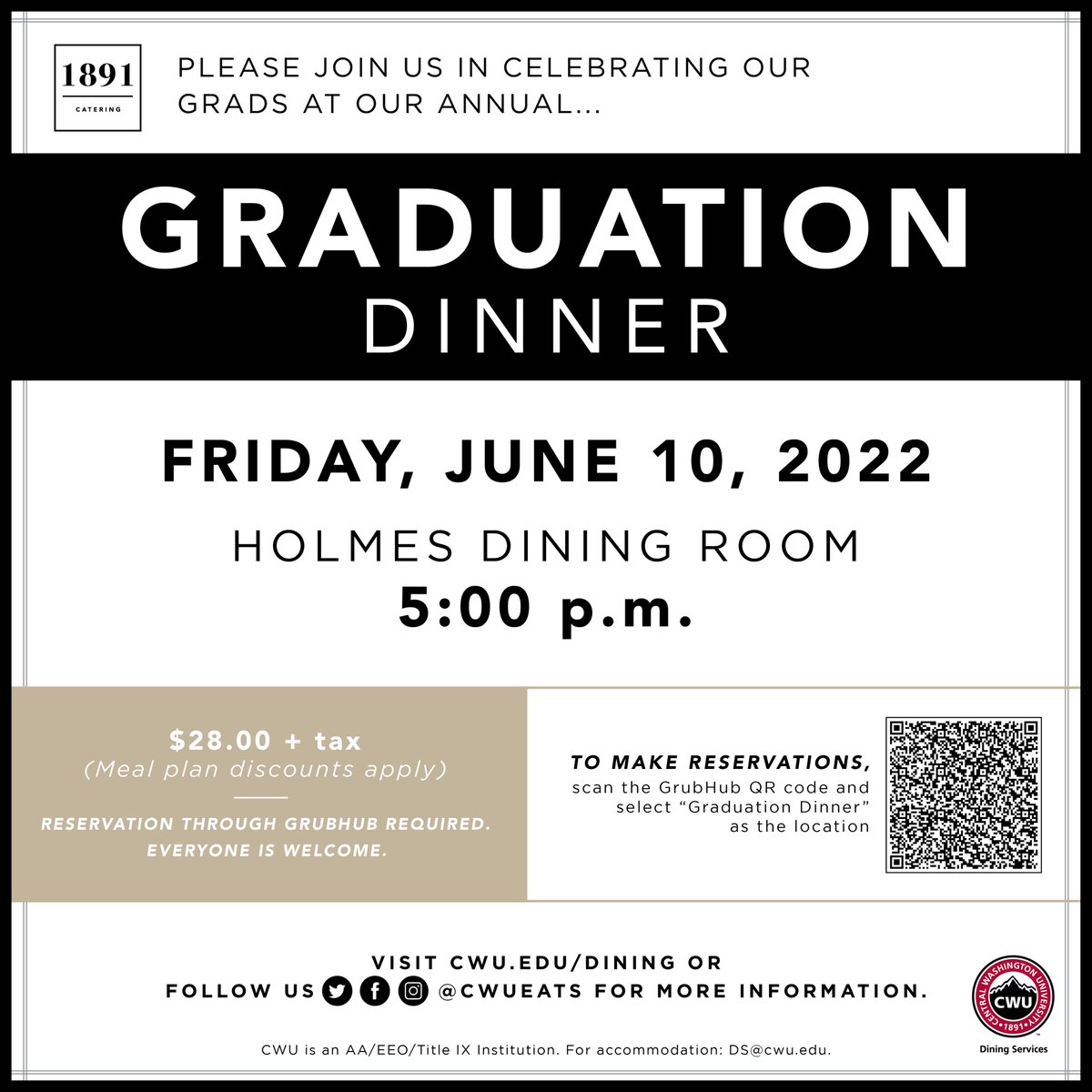 CentralWashU's tweet photo. Just over a week until graduation! Remember to reserve your spot using Grubhub for the Grad Dinner on Friday, June 10, 2022, at 5:00 p.m. in Holmes Dining Room. Everyone is welcome. #CWU #CWUDining #CWUEats https://t.co/LOg2ZJVSEt