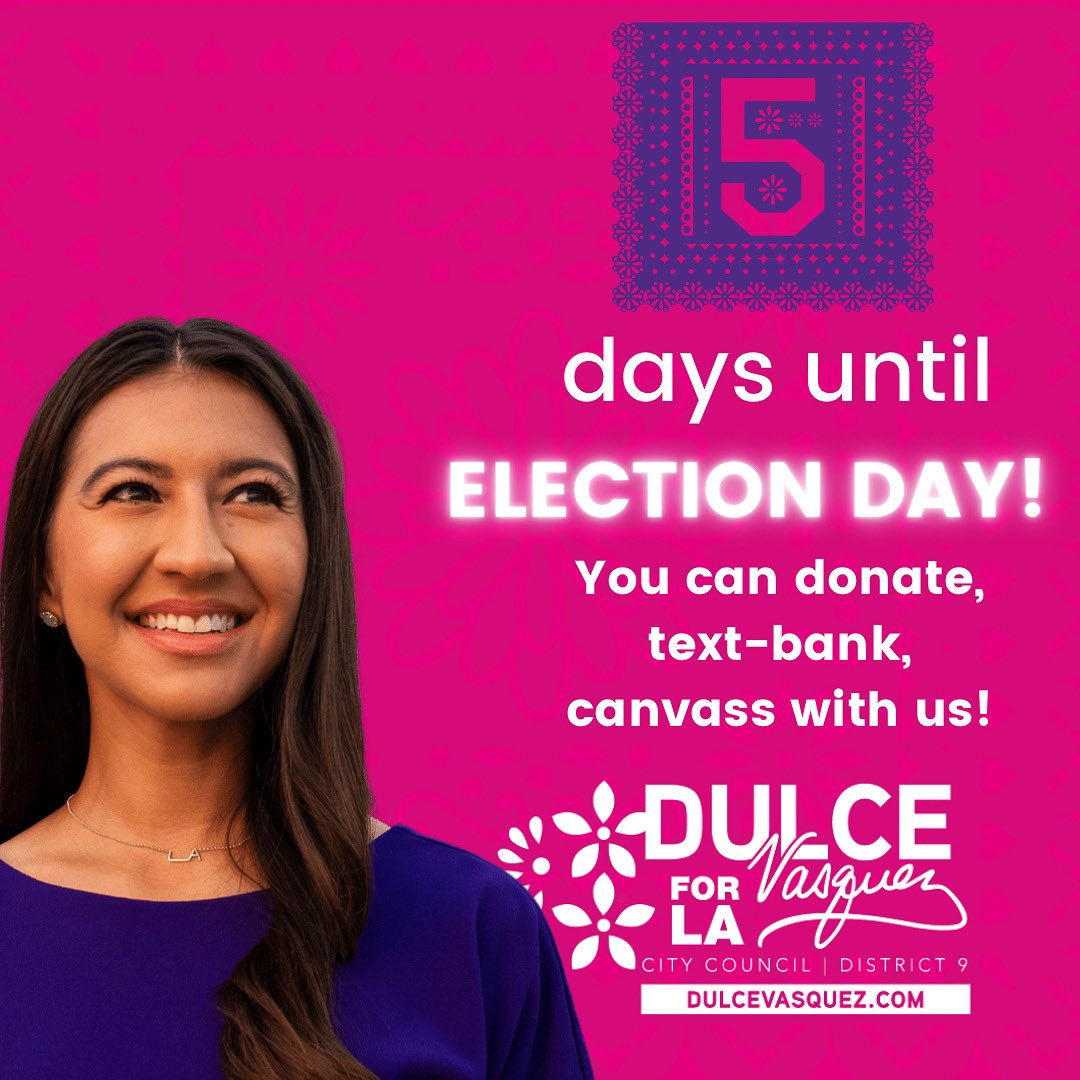 Election Day is only 5 days away! 

Join #Teamdulce 🍬 at dulce.la/canvass