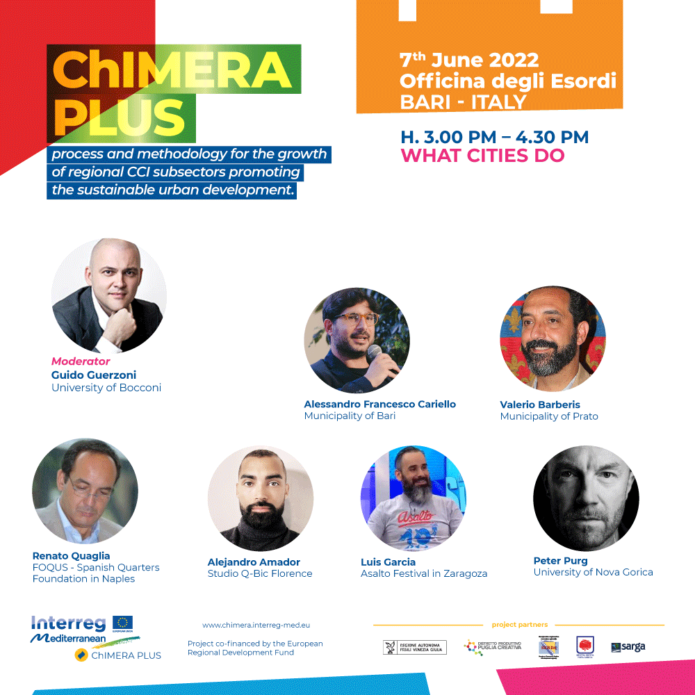 📣 Final event: “CCIS for #regeneration - #Cities, #Creativity, #Innovation, #Sustainability” - #ChimeraPlus
📅 𝟬𝟳/𝟬𝟲/𝟮𝟬𝟮𝟮 at Officina degli Esordi - Bari (Italy)
Join us! Register here: bit.ly/38MhJs4
#CCIs #transnational #ETC #network #sustainabilitygoals
