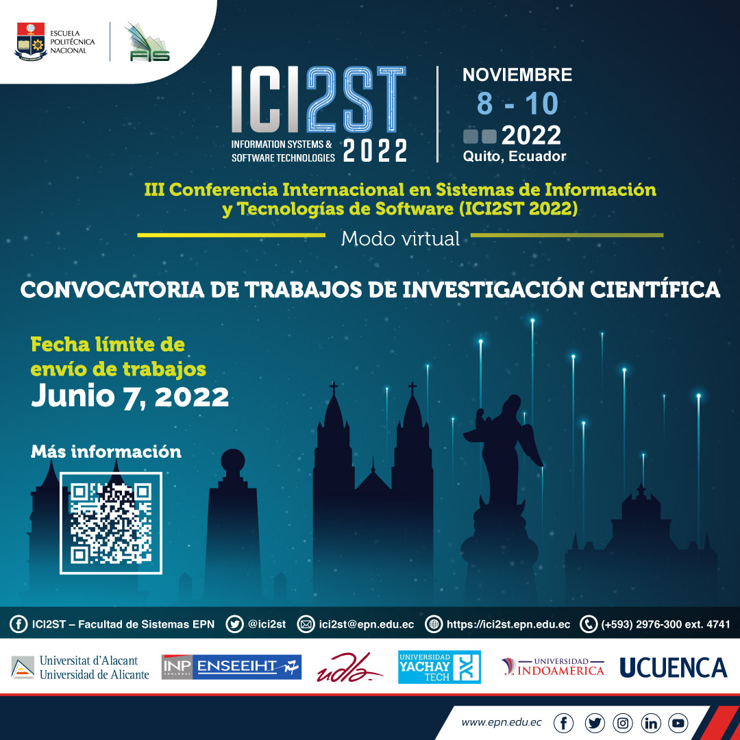 EPNEcuador's tweet photo. 📢 CALL FOR PAPERS #ICI2ST 2022| La Tercera Conferencia Internacional en Sistemas de Información y Tecnologías de Software, organizada por la Facultad de Ingeniería de Sistemas de la #EPN, invita a la presentación de trabajos.

ℹ️ https://t.co/10F87rTKXm https://t.co/DnU4AORRzv