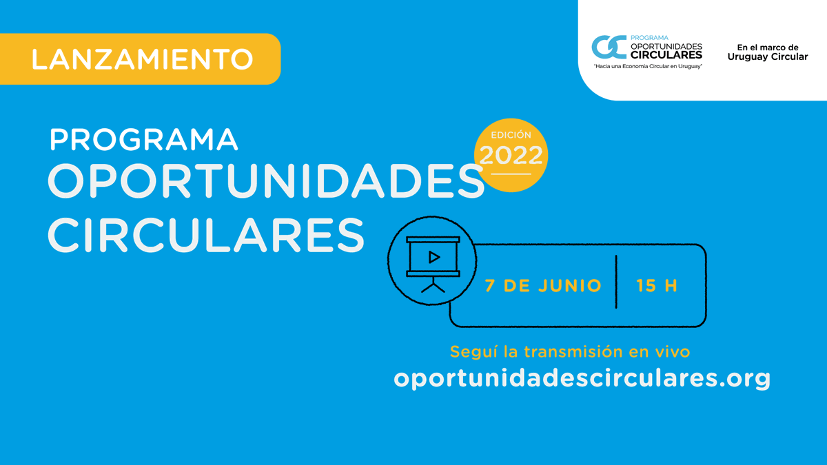 ANDEUruguay's tweet photo. Lanzamos el programa de Oportunidades Circulares 2022 💪🏼

♻️ Martes 7 de junio
♻️ 15 horas
♻️ En vivo en https://t.co/m7fkd4GSHk

¡Enterate los detalles de las convocatorias y cómo postularte! 😉 https://t.co/6Ayj9XtKfJ