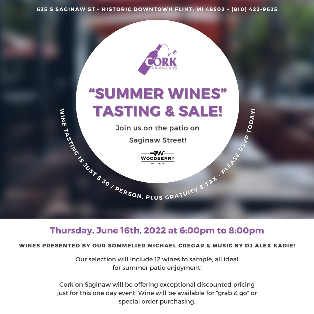 Wine tasting is a way to enjoy the summer weather with your friends and family, and we want you to join us!

Join us on the patio on Saginaw Street, Thursday, June 16th, 2022 at 6:00pm to 8:00pm. Our selection will include 12 wines to sample, all ideal for summer patio enjoyment!
