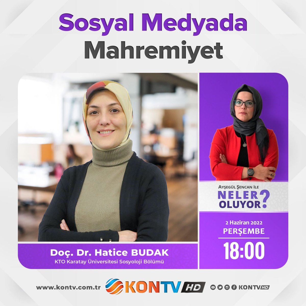 Bölümümüz öğretim üyelerinden Doç. Dr. Hatice BUDAK hocamız bugün (2 Haziran 2022 Perşembe) saat 18:00'da Kon Tv'de "Sosyal Medyada Mahremiyet" konulu bir söyleşiye katılacaktır. <a href="/KONTV/">KONTV 🇹🇷</a>