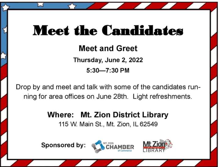 Tonight June 2, 2022, shake hands and talk to some of the candidates in the Macon County/Central Illinois election coming up in the June 28th primary from 5:30-7:30.
mtzionchamber.org/businesses/mt-…