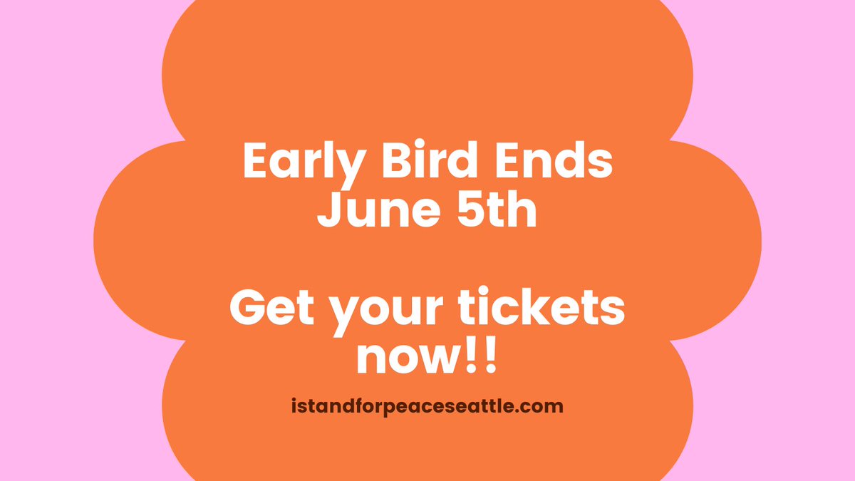 AOLSeattle's tweet photo. Early bird ends June 5th! Get your tickets before the prices go up!
#IStandForPeace #IStandForPeaceSeattle
https://t.co/TGcaIqeh2i https://t.co/AGZ8rxqfAn
