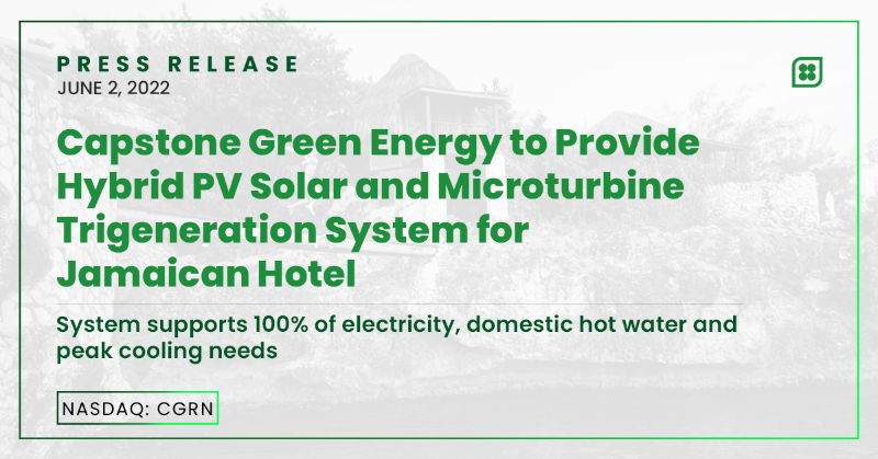 CapstoneEnergy's tweet photo. 📢 @CGRNEnergy (NASDAQ: $CGRN) to Provide Hybrid PV Solar and Microturbine Trigeneration System for Jamaican Hotel.
#GreenEnergy #Trigeneration #Capstone #PowerSolutions