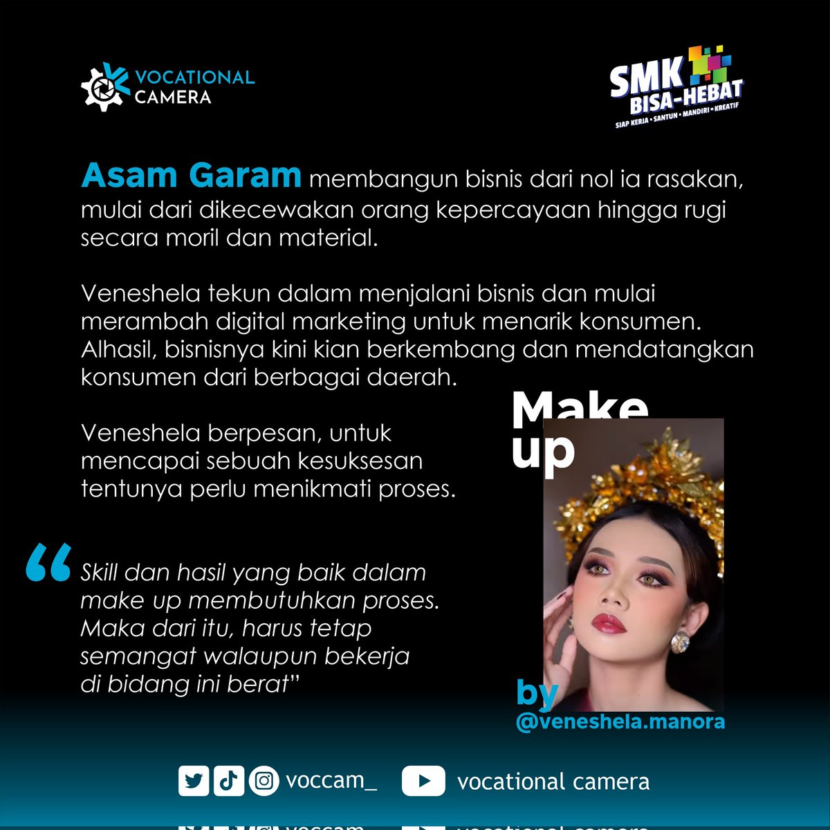 voccam_'s tweet photo. Hai #SobatVokasi ‼️
Kenalan yuk sama Veneshela Manora, sosok passionate lulusan SMKN 2 Ponorogo yang yakin memilih SMK untuk mewujudkan rencana masa depan yang ia yakini sejak masih SMP hingga menjadi sukses dengan Bisnis Veneshela Make Up-nya. https://t.co/1cND2ojfkh