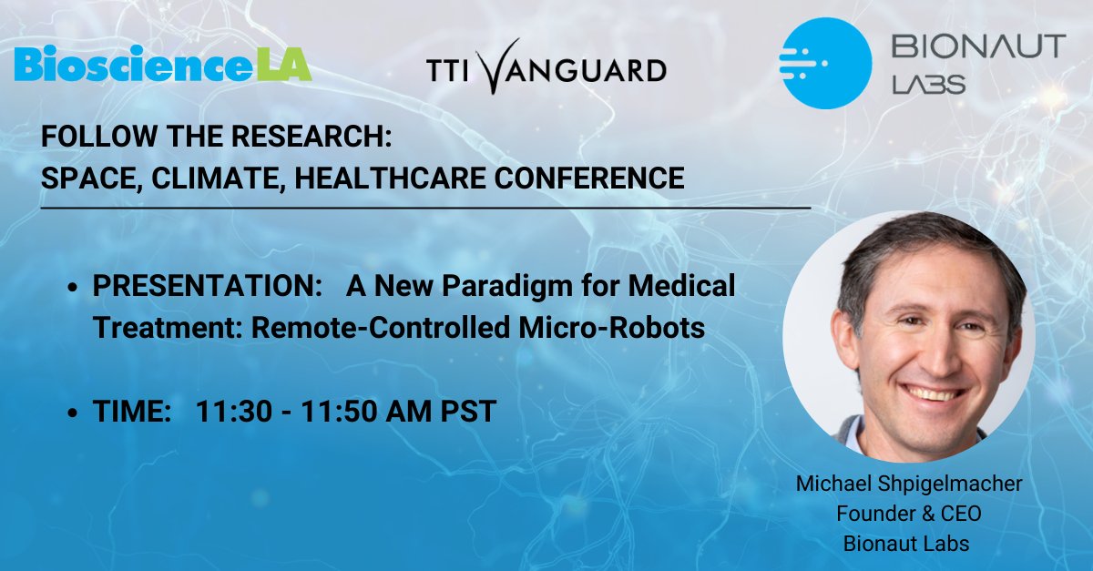 Be sure to catch <a href="/BionautL/">BionautLabs</a> founder and CEO Michael Shpigelmacher's presentation later today during <a href="/TTIVanguard/">TTIVanguard</a>'s "Follow the Research: Space, Climate, Healthcare" conference.

Register and learn more here:

iiconferences.qualtrics.com/jfe/form/SV_79…

#biotech #CEO #LosAngeles