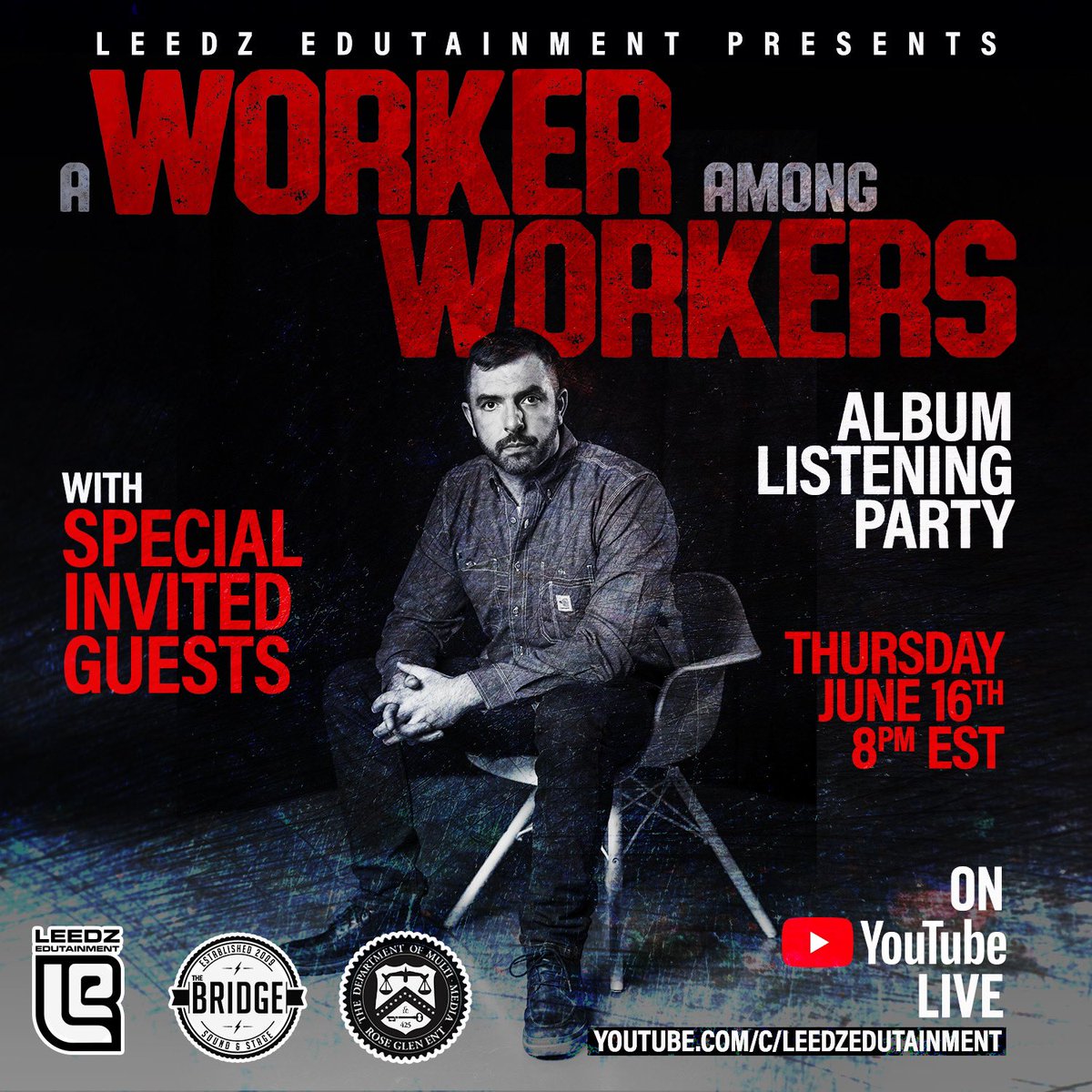 leedzedu's tweet photo. “A Worker Among Workers” album drops 6/17 ‼️ Join us on 6/16 for the live stream release party via YouTube 🎥 S/O to everyone who participated on the project 🙏 https://t.co/4MPABlWC2R