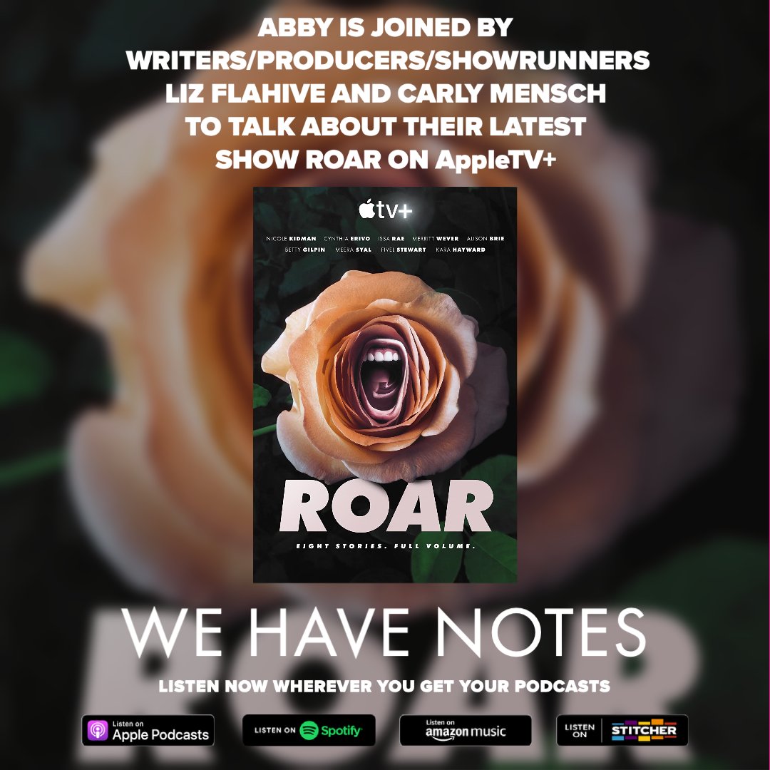 speakdotstudio's tweet photo. Abby is joined by writers/producers/showrunners Liz Flahive and Carly Mensch to talk about their latest show #Roar on @AppleTVPlus.  Listen to the latest episode of We Have Notes with Abby Gardner on @ApplePodcasts   https://t.co/pTOyU3iS9r https://t.co/b2bcLUwG9E