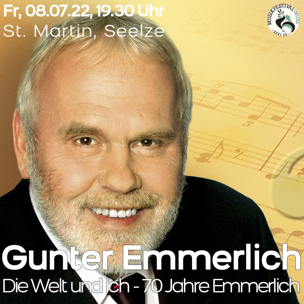 MuSeSeelze's tweet photo. Fr. 08.07. 19.30Uhr, St.Martin, #Seelze
#Gunther #Emmerlich
DIE WELT UND ICH ‐ 70 JAHRE - EMMERLICH 
Ein Event so bunt wie sein Leben: musikalisch – heiter – spannend. Ein #Konzerthighlight der #MuSe 2022
Tickets: Eventim + Petri&amp;Waller Schreibwaren
Eintritt: €35 zzgl. VVK-Geb. https://t.co/tO8DWv7MEf