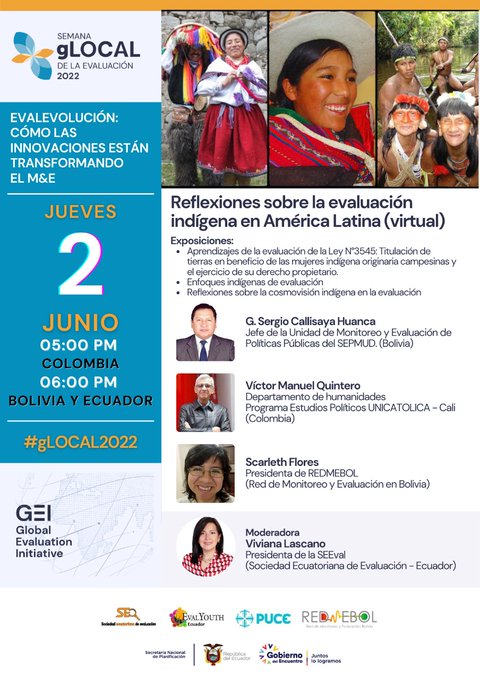 IOCE_eval's tweet photo. 📢No te pierdas HOY este evento organizado por la @SociedadSeeval y #REDMEBOL en el que conocerás experiencias sobre la evaluación indígena en América Latina.
🗓️ Jueves 2 junio
⏰17h Colombia/Ecuador
18h Bolivia
Únete 👇https://t.co/7xOIONao03
#gLOCAL2022 #EvalEvolve https://t.co/IZB4D1AbLm