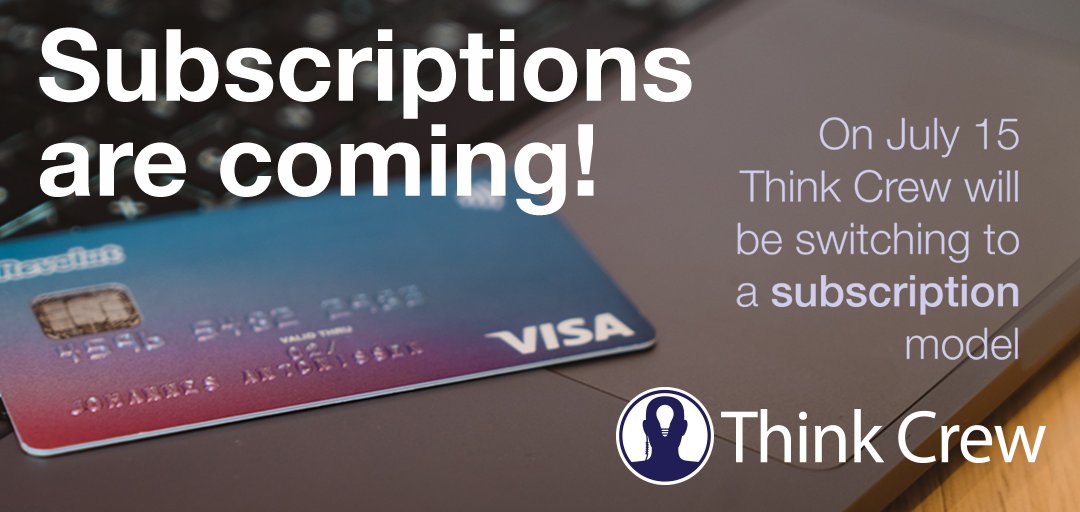 thinkcrew's tweet photo. Since its inception, Think Crew has been proud to offer its professional level services to everyone for free. In order to give our users the best experience possible in the future, we will be switching to a subscription model. https://t.co/WC741ljglC