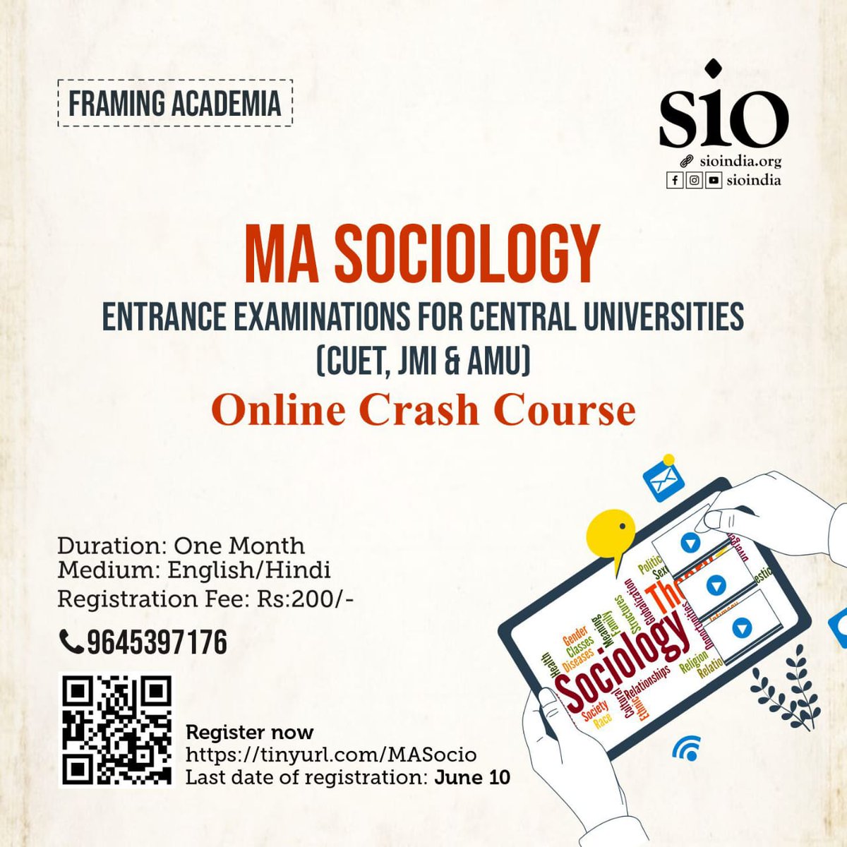 sioindia's tweet photo. SIO is organizing an extensive online crash course for cracking entrance examination of MA Sociology in premier institutes. It will focus the entrances of CUET, JMI and AMU. It  will start by second week of June. 

Register now
https://t.co/0QPXjcyzcK https://t.co/VGoiGGgb0G