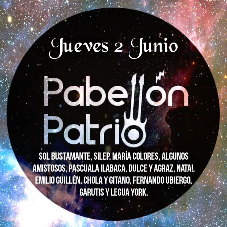 PabellonPatrio's tweet photo. Hoy en #PabellónPatrio @SolBust_amante #silep @mcoloresoficial #algunosamistosos @Pascualailabaca @_dulceyagraz #nata @GuillenEmilio #cholaygitano @fernandoubiergo @somosgarutis @LEGUAYORK Toda la info en nuestro Facebook https://t.co/T8SW6bOxuB https://t.co/6FX8iaswQR