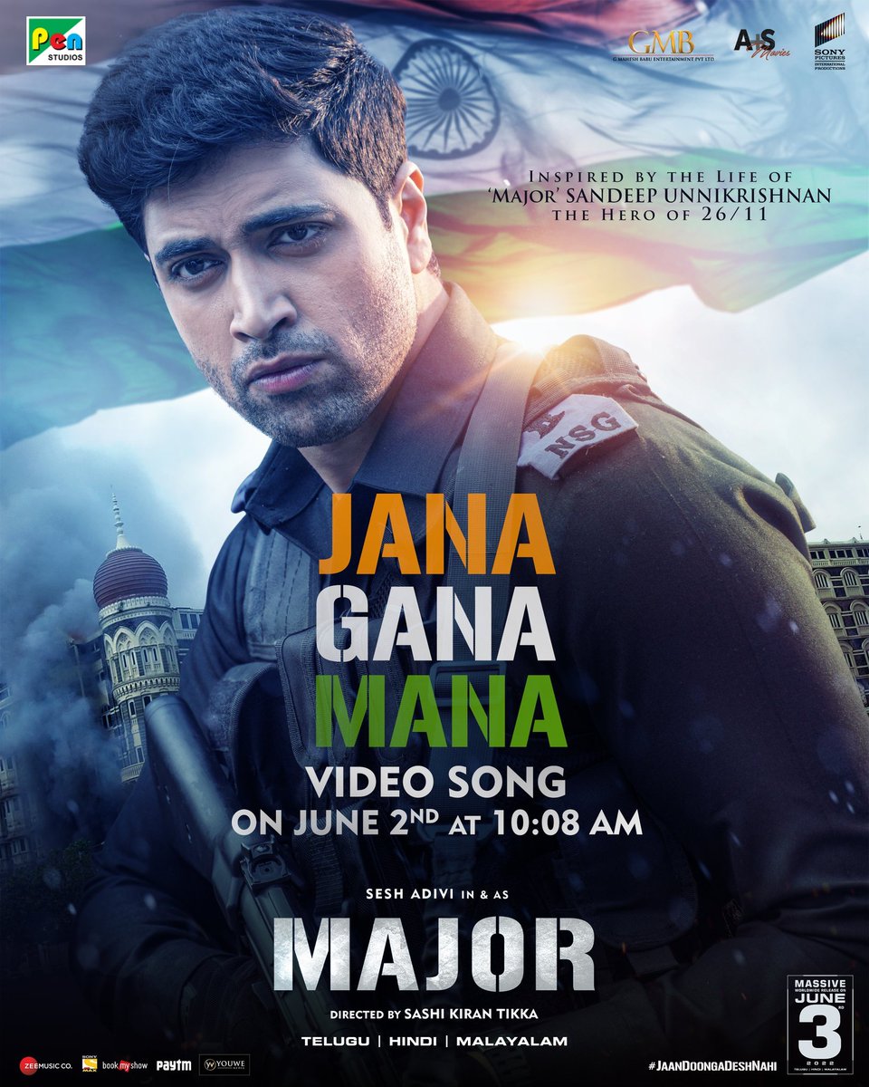 PenMusicIndia's tweet photo. The Major Anthem is coming to lift the spirit of the Nation!
#JanaGanaMana video song from #MajorTheFilm 🇮🇳 tomorrow at 10:08 AM.
@AdiviSesh #SobhitaDhulipala @saieemmanjrekar @SashiTikka @SricharanPakala #TobyTojan #YashEshwari #SamMathew #AmitMishra https://t.co/PuOkbBrVvx