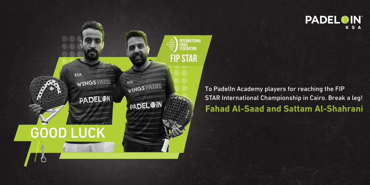 padelin_ksa's tweet photo. كل الدعوات والتوفيق لفريق بادل ان اكاديمي في بطولة FIP STAR في القاهرة ممثلين بالكابتن: فهد السعد والكابتن: سطام الشهراني 🎾💚

#padelin #padelinksa #everybodyshome #gameno https://t.co/8kgbKn3J0l
