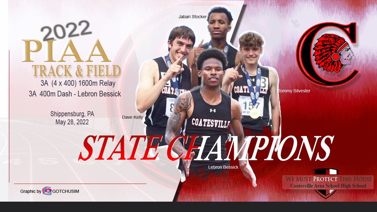GotchuSim's tweet image. Coatesville's Boys Track Team showed us how it's done this weekend.  State Champs! @CASDCAIHS @CoatesvilleASD @LebronBessick @jabariproductio #JustAnotherKidFromTheVille #VilleMentality