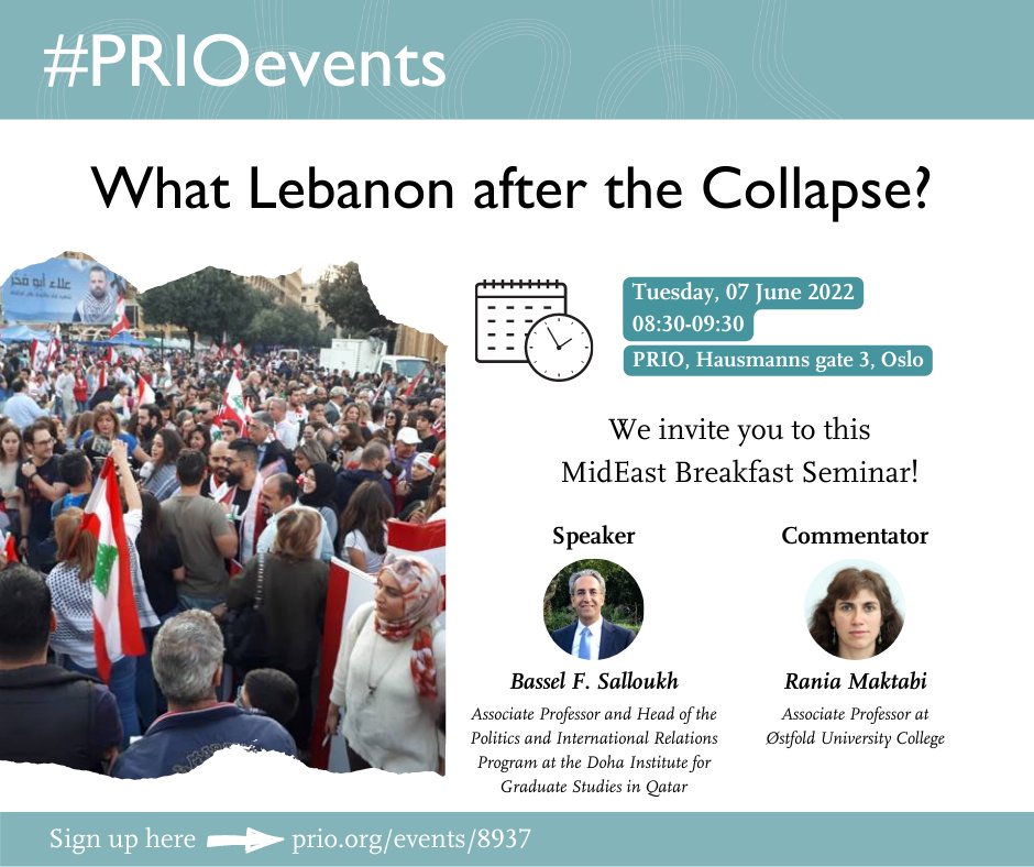 PRIOresearch's tweet photo. 📢Upcoming event!📢
The PRIO Middle East Centre invites you to a #MidEastBreakfast seminar on what the future of #Lebanon🇱🇧 will be after the present moment of collapse. @bassel67 from @dohainstitute will share his analysis👉 https://t.co/JIyRv2zpxP
#PRIOmideast #PRIOevents https://t.co/i1QbY0RGgB