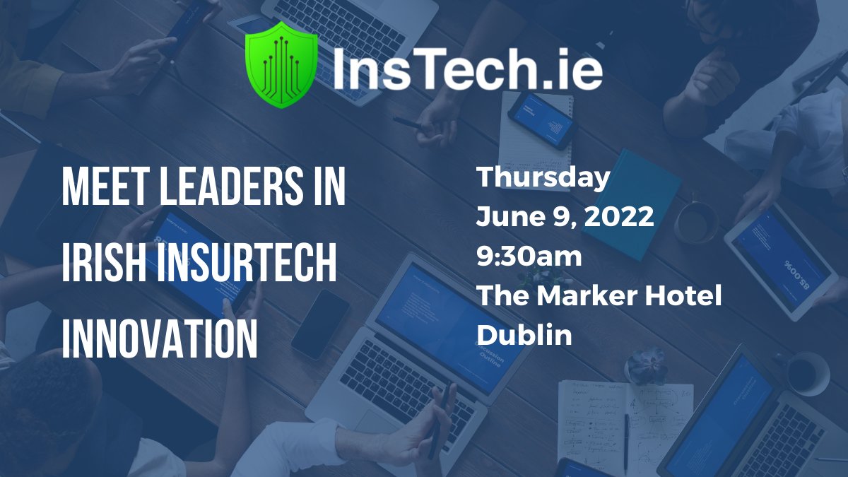 instech_ireland's tweet photo. On June 9th there’ll be an opportunity to meet exciting emerging Irish insurtechs. 

Find out how their use of data, analytics and technology are driving change in the insurance industry and transforming the Insurtech landscape. 

👉Register now at - https://t.co/LhKfNsTyi2 https://t.co/MXHCZfM1Qh