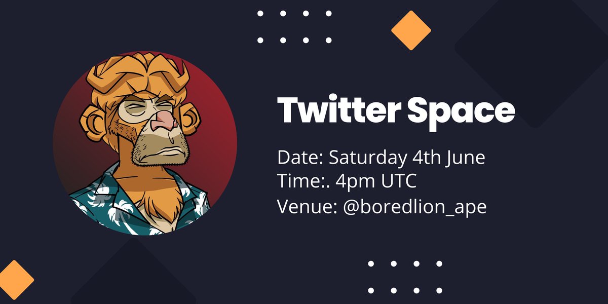 We are thrilled to announce our first Twitter Space🎤

Date: Saturday 4th June
Time: 4pm UTC
Venue: <a href="/boredlion_apes/">Bored Lion Apes (MINT IS LIVE)</a> 

#Nfts #NFTCommmunity #TwitterSpace #NFTMinting