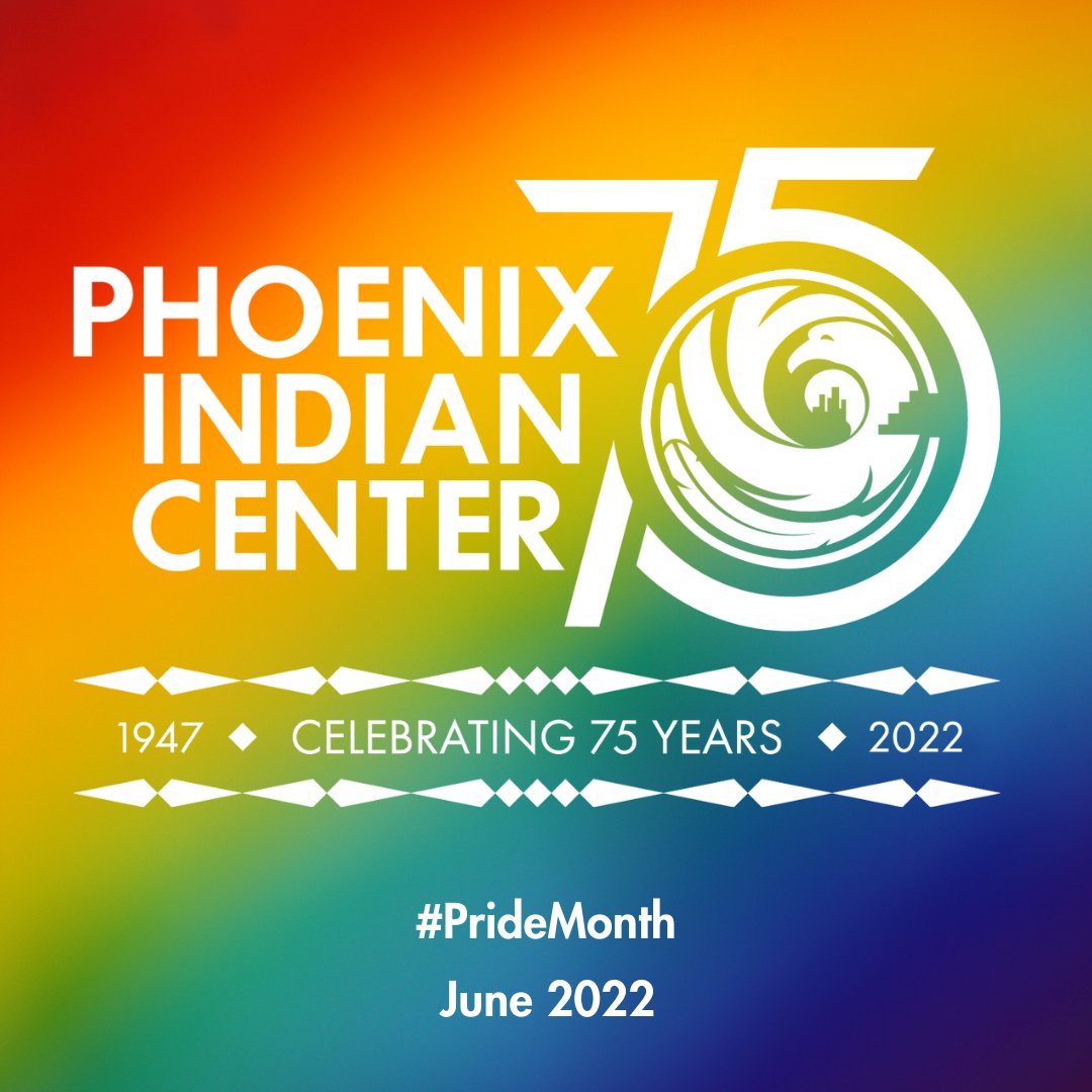 PhxIndCenter's tweet photo. As we embark into June, we at the Phoenix Indian Center want to extend our support to our LGBTQ+ community and Two Spirit relatives. Let's continue to celebrate and keep each other safe during this Pride month! #Pride2022 #LGBTQ #NativeCommunity https://t.co/L4tSWOAnfD