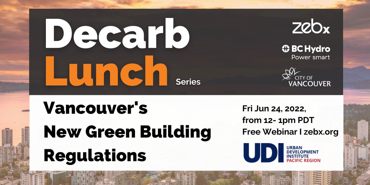 ZEBxchange's tweet photo. 🚨EVENT: Decarb Lunch - #Vancouver's New Green #Building Regs - Fri Jun 24, 2022
Collab w @udibc & feat. speakers from @greenestcity
✅Online
✅Free
https://t.co/WXdisUzMWT
#greenbuilding
#ghg
#decarbonization
#climateaction
#construction
#buildingelectrification https://t.co/pRKv3uLszP
