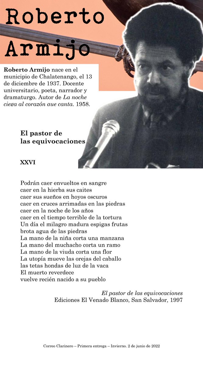 CClarinero's tweet photo. #CorreoClarinero
#IEntrega #Año2
#LiteraturaSalvadoreña
#PoesíaSalvadoreña
#RobertoArmijo
#PoetasdeChalatenango
#Junio2022 https://t.co/wuX58GxAok
