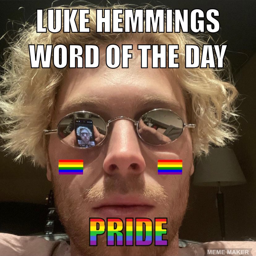 HEMMINGSWOTD's tweet photo. the Luke Hemmings word of the day is: Pride https://t.co/WpuqsHiJNq