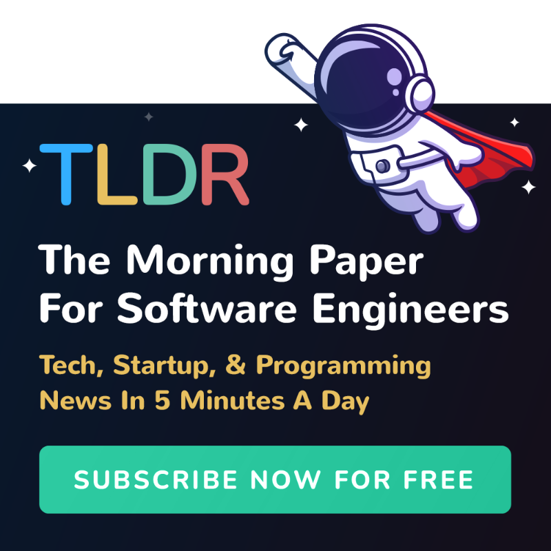 tldrnewsletter's tweet photo. TLDR is a free newsletter read by 1,000,000+ people who work in tech.

No sports, no politics, no weather (we promise).

Subscribe for free now!