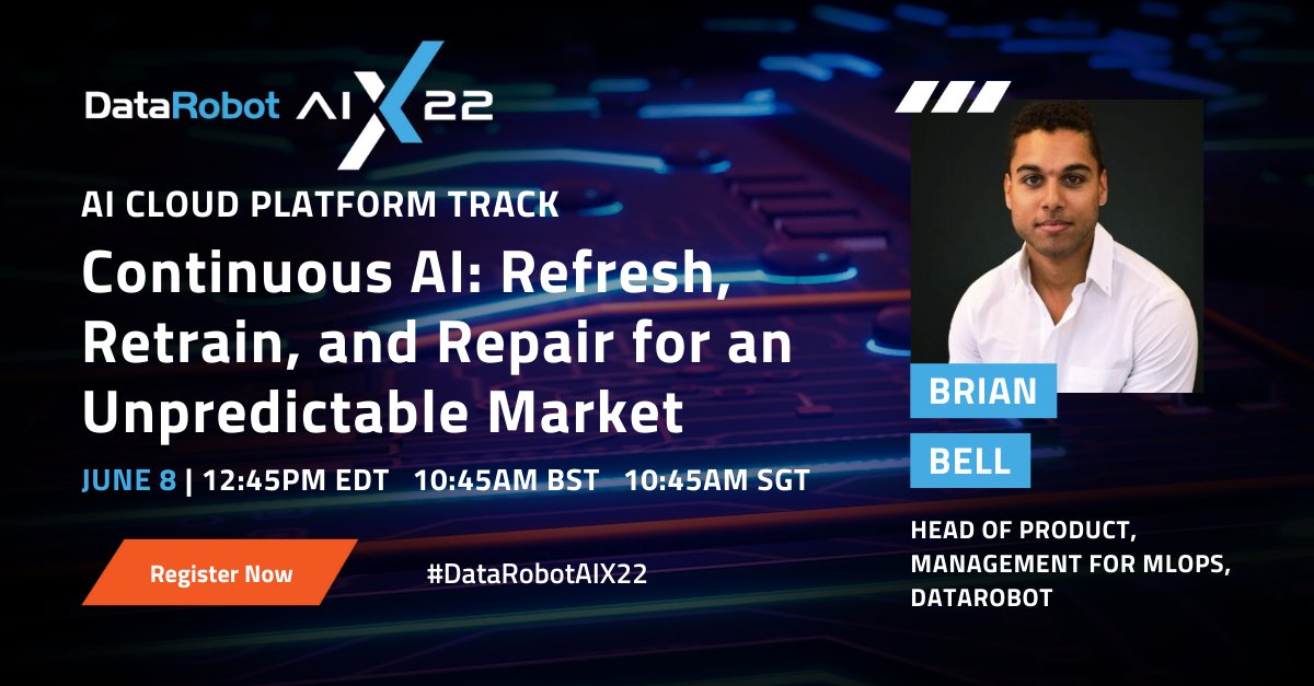 DataRobot's tweet photo. In a rapidly changing world, you need #AI models that can adjust as circumstances change. Hear from Brian Bell to learn how to apply #continuousAI to be more prepared as scenarios change. Register now for #DataRobotAIX22 to learn more. https://t.co/qR2EJ8lOxL https://t.co/q2BtTEa7PF