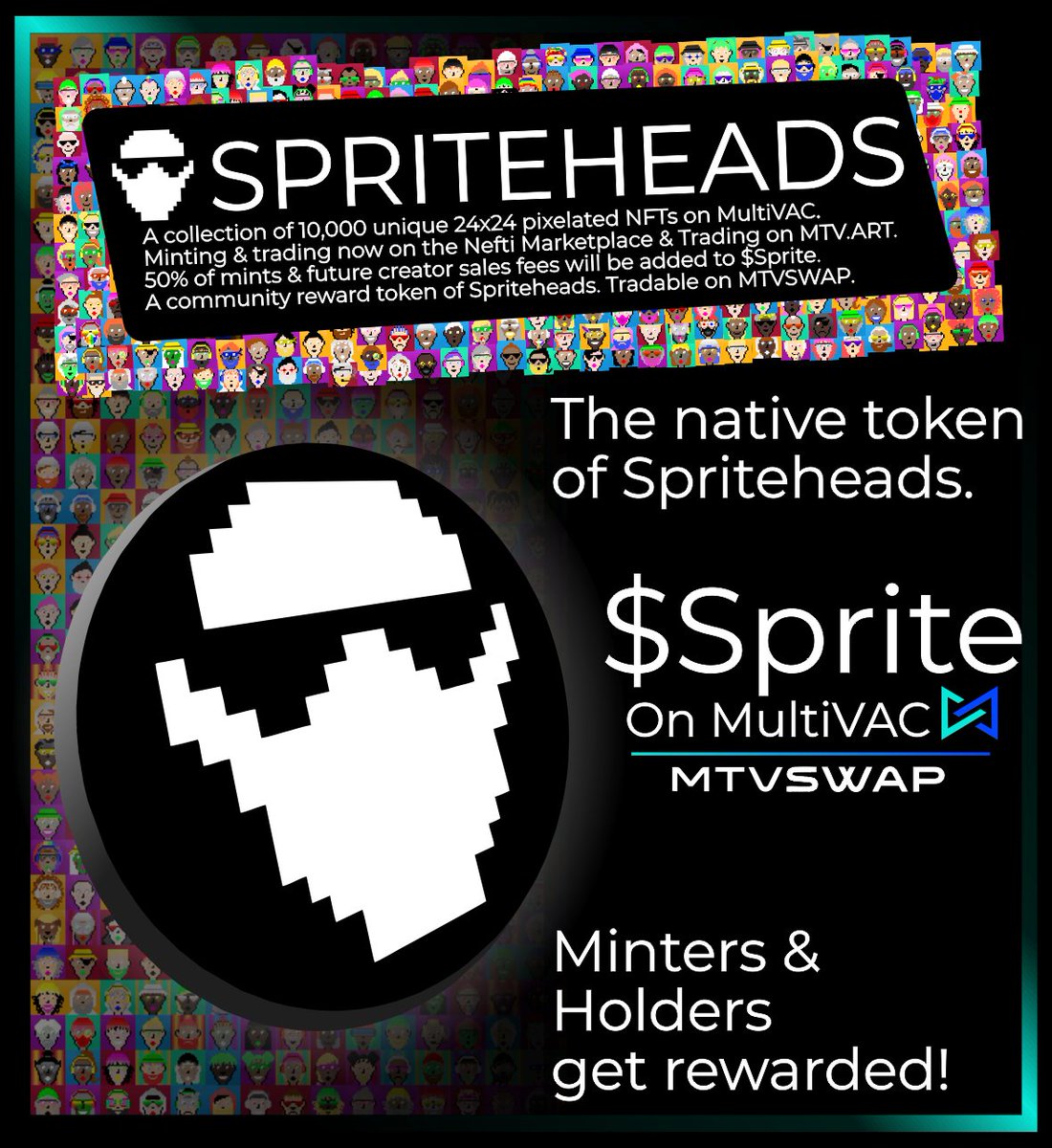 The 1st minting reward project on #Multivac

Mint #Spriteheads for 675 $MTV &amp; get $Sprite 50% of mint/sales fees added to $Sprite

Mint on <a href="/Nefti/">Nefti</a> ⬇️
nefti.art/collections/sp…

Exclusively on #Multivac 😎

#NFTs #NFTCommunity #opensea #NFTGiveaway #NFTMarketplace #nftart