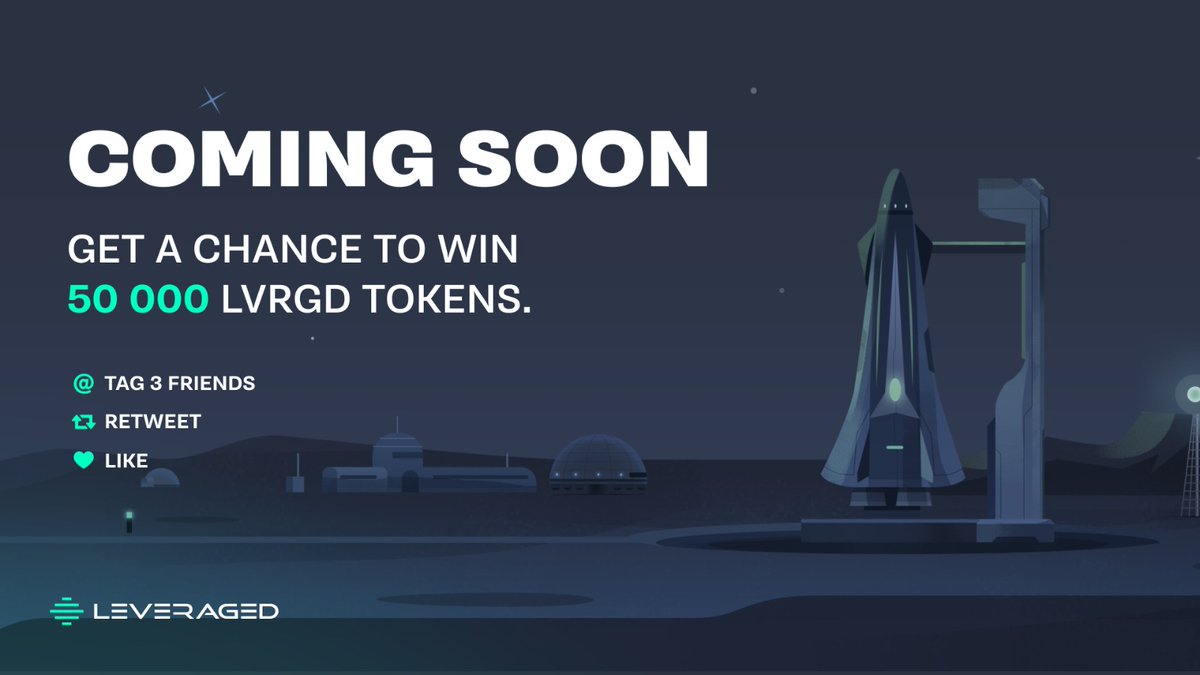 🚀 LVRGD is coming soon! Leveraged.io is live! 

💸 To celebrate we are giving away 50 000 LVRGD tokens. To enter follow us on twitter,  tag 3 friends, and like and retweet this post.  

We will randomly select 10 winners who will receive 5000 LVRGD tokens each.