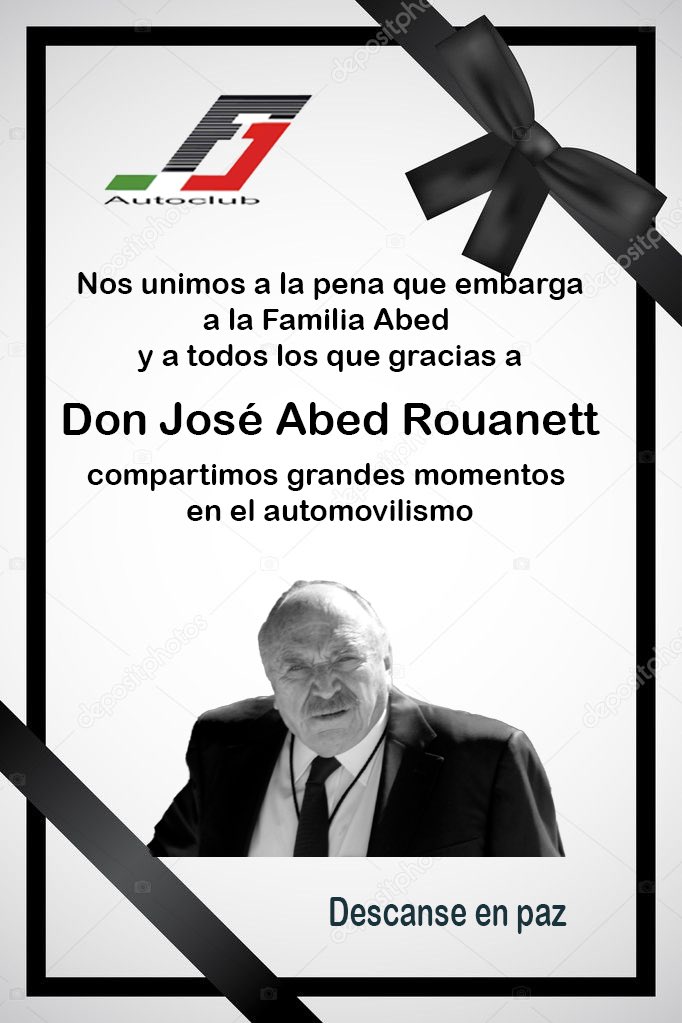 Descanse en Paz Don José Abed, quien gracias a su trabajo por el automovilismo, muchos formamos de esta gran familia del Deporte Motor.