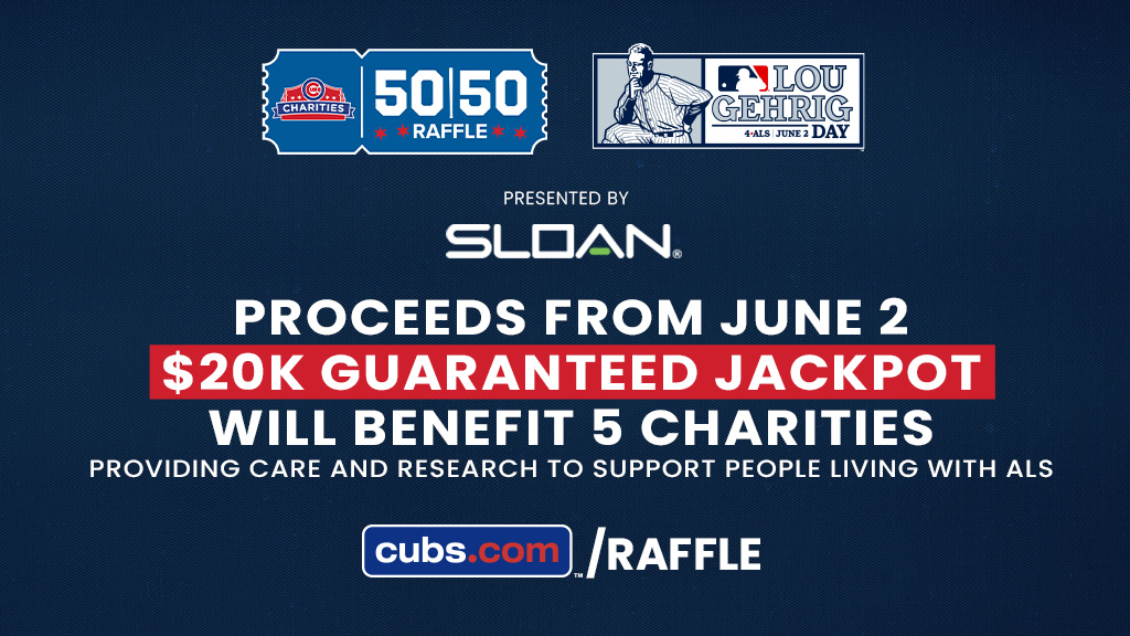 Chicago Cubs on Twitter "It’s a LouGehrigDay 50/50 Raffle guaranteed