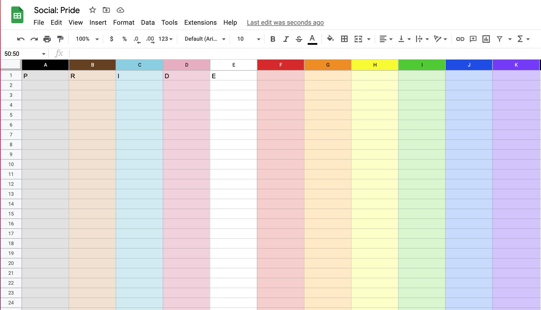 Brit Cabriales Google Doc Easter Egg Type Pride Into The First Five Columns Press Enter And It Ll Change The Spreadsheet Columns From White To Rainbow T Co 1eb0a7bctk Twitter